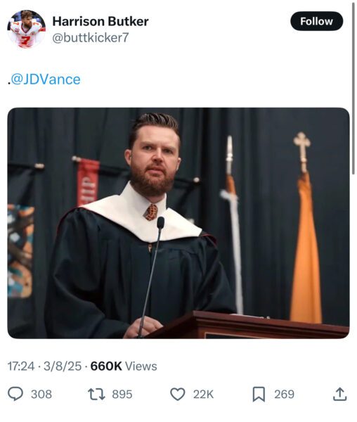 Harrison Butker made a joke on X of Vice President JD Vance wearing a beard and giving a speech.